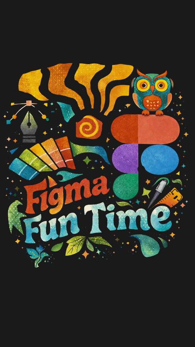 Figma: Fun time